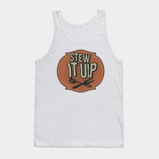 Stew it up Tank Top